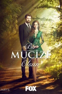 Пусть свершится чудо турецкий сериал