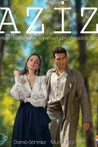 Азиз турецкий сериал