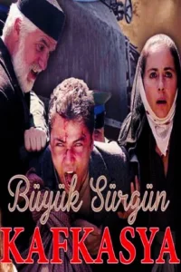 Великая кавказская ссылка турецкий сериал